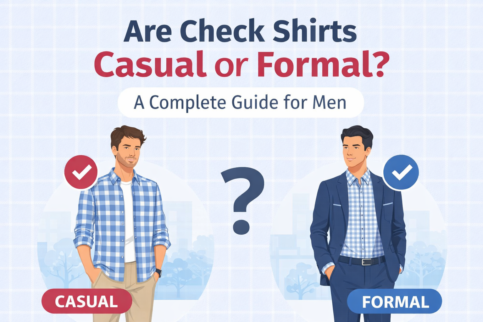 check shirts casual or formal